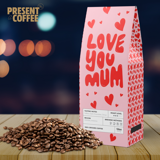 Love You Mom Coffee Gift