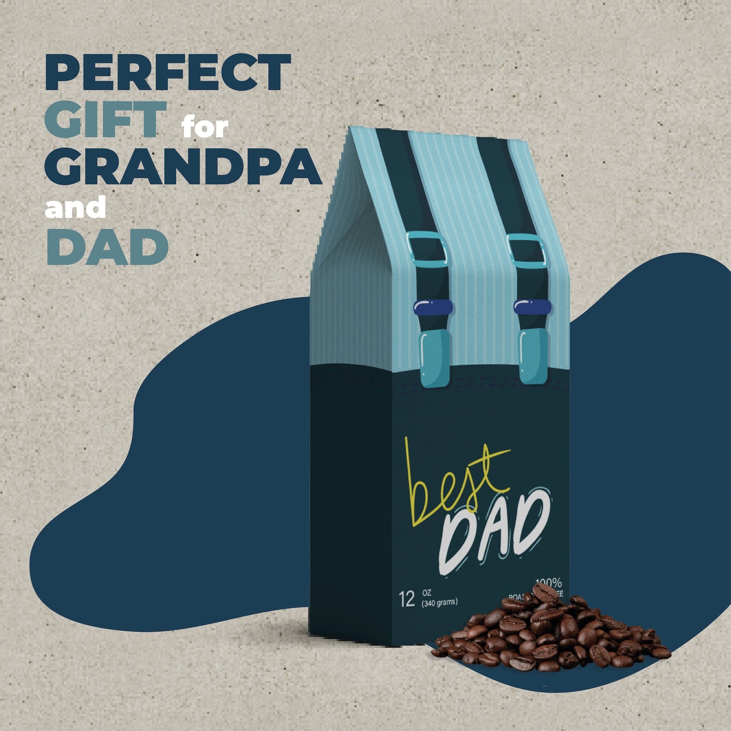 Best Dad Coffee Bag for Dad Birthday and Father's Day